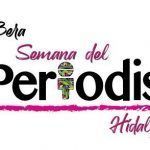 Tercera semana del Periodismo en Hidalgo: del 12 al 14 de febrero