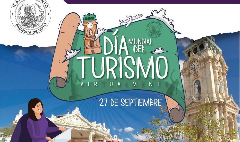 Celebrarán el día del Turismo con recorridos virtuales por Pachuca