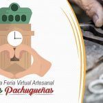 Realizarán segunda feria artesanal virtual, Manos pachuqueñas