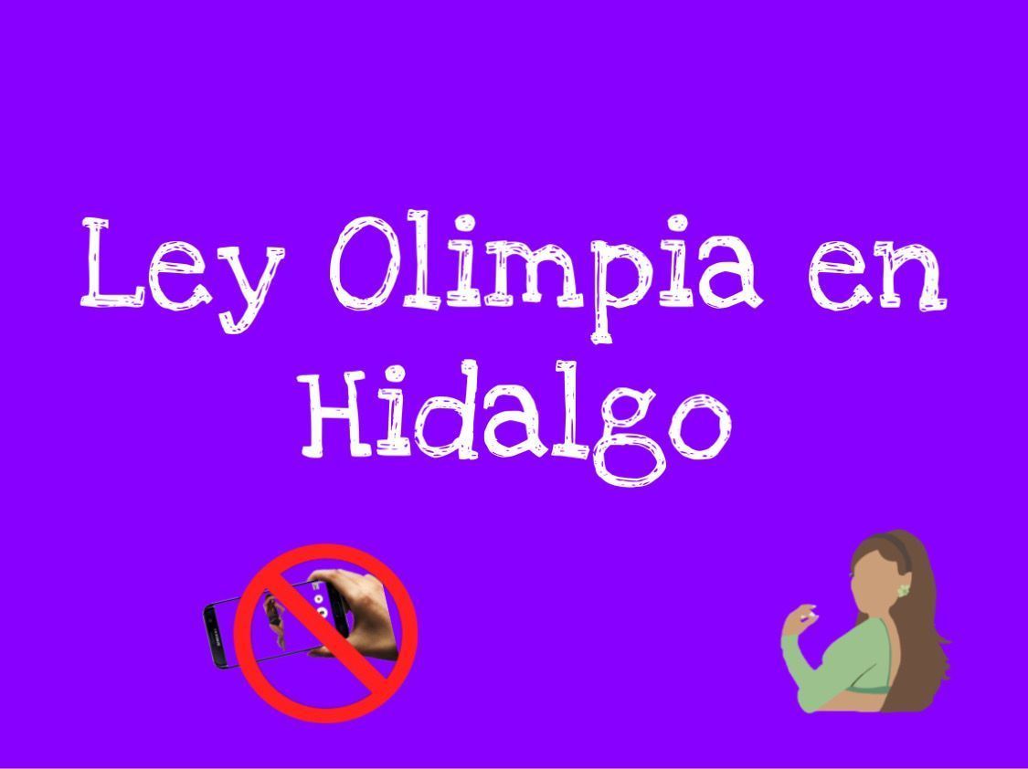 Aprueban la Ley Olimpia en Hidalgo; habrá cárcel por violencia digital