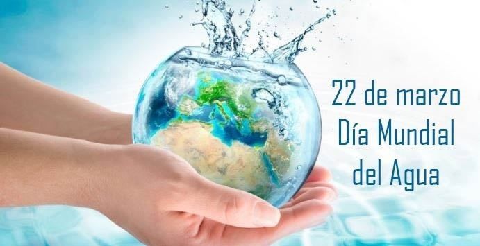 Día Mundial del Agua, para cuidar el vital líquido
