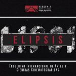 Realizarán Encuentro de Cine Elipsis, de forma virtual