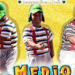 ¡Ah Medio Metro! Se presentará en Pachuca