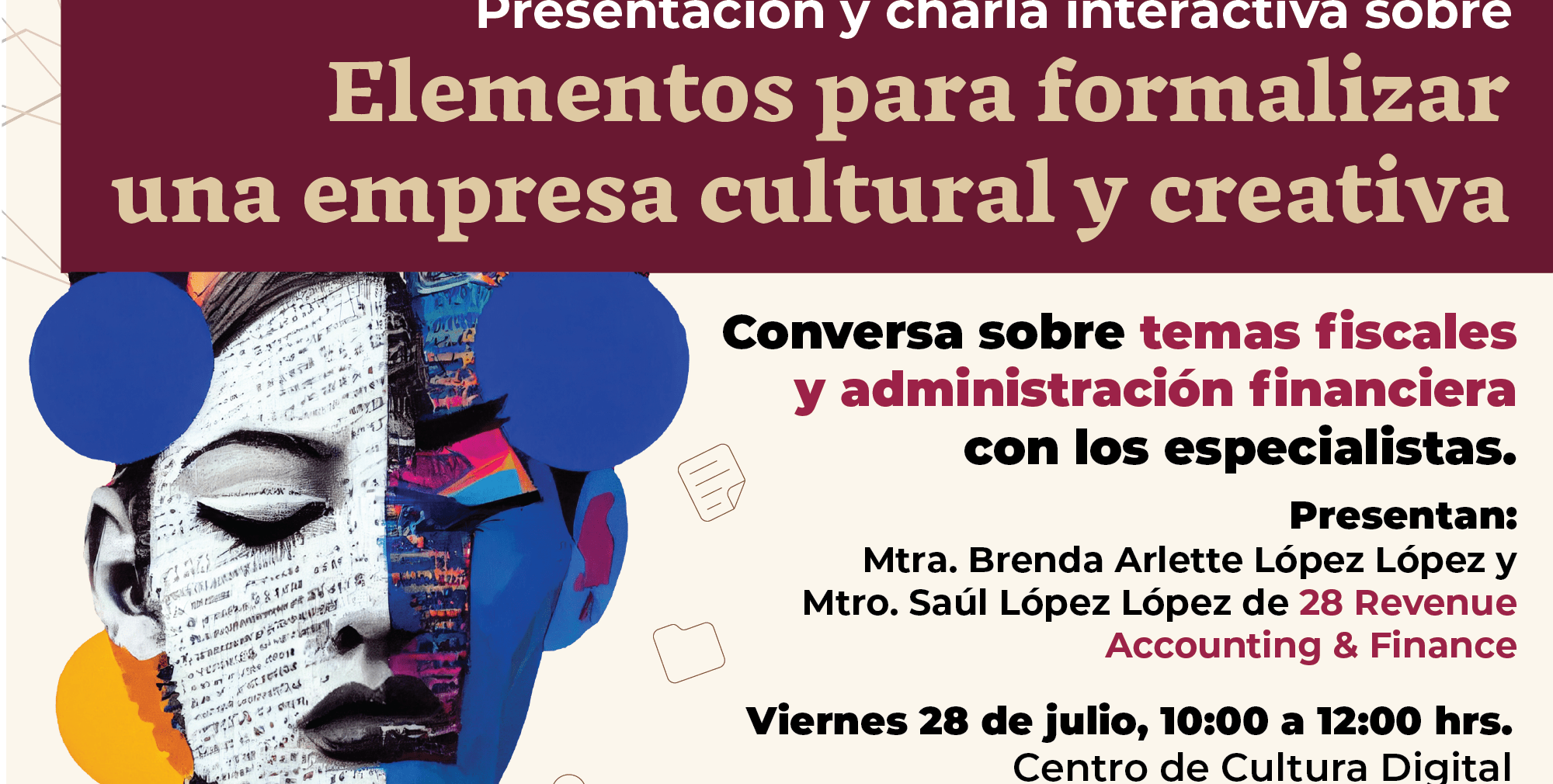 Mediante charla, brindarán elementos para formalizar empresas culturales