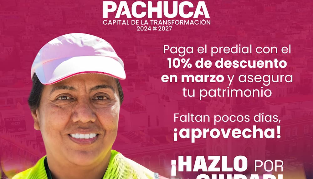 Últimos días para descuento en el predial en Pachuca