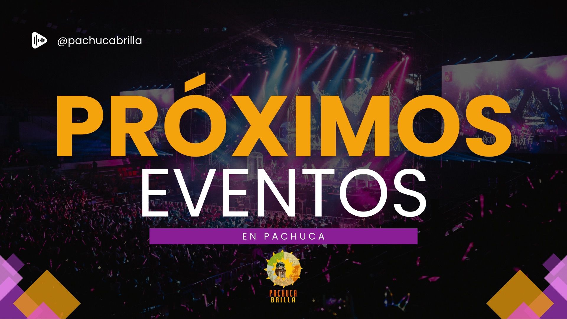 Próximos eventos en Pachuca: conciertos, shows y más