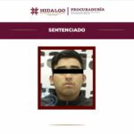 Dan sentencia de 78 años de prisión para responsable de secuestro y robo de vehículo en Actopan