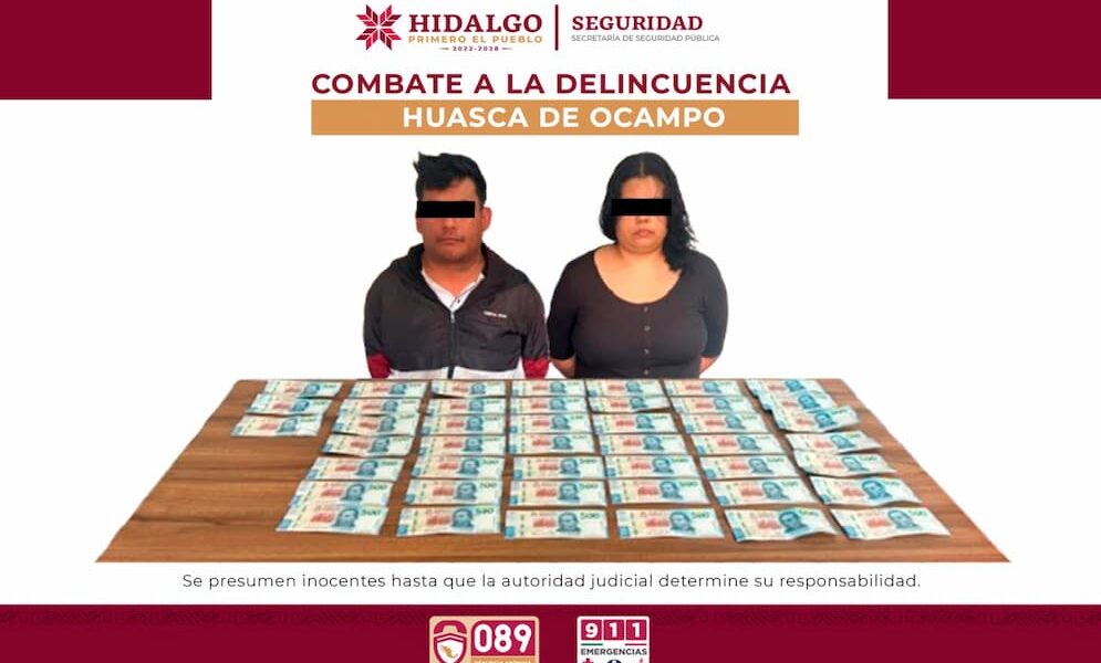 SSPH detiene en Huasca a dos personas con 45 billetes falsos